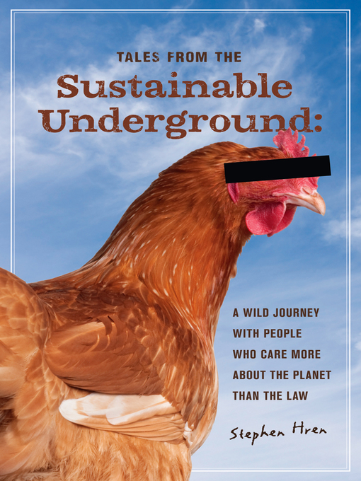 Title details for Tales From the Sustainable Underground by Stephen Hren - Available